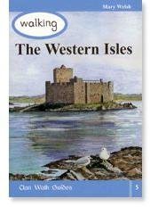 Walking the Western Isles (Clan Walk Guides)