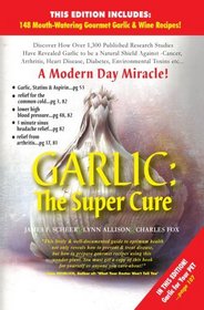 Garlic: The Super Cure