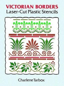 Victorian Borders Laser-Cut Plastic Stencils (Laser-Cut Stencils)