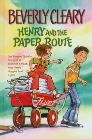 Henry and the Paper Route (Henry Huggins (Prebound))