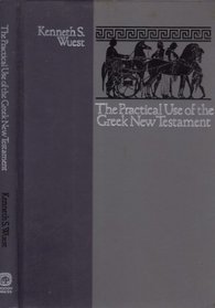 The Practical Use of the Greek New Testament