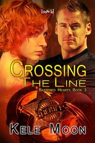 Crossing the Line (Battered Hearts, Bk 3)