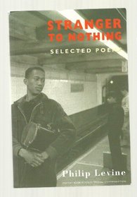 Stranger to Nothing: Selected Poems
