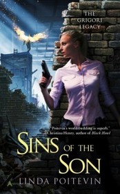 Sins of the Son (Grigori Legacy, Bk 2)