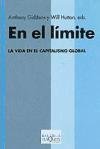 En El Limite. La Vida En El Capitalismo Global (Spanish Edition)