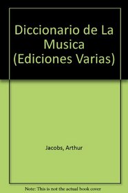 Diccionario De Musica (Ediciones Varias)