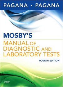 Mosby's Manual of Diagnostic and Laboratory Tests (Mosby's Manual of Diagnostic & Laboratory Tests)