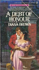 A Debt of Honour (Signet Regency Romance)