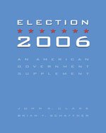 Election 2006: An American Government Supplement