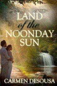 Land of the Noonday Sun
