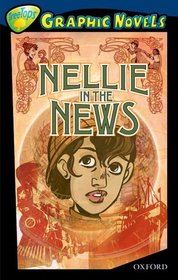 Oxford Reading Tree: Stage 14: TreeTops Graphic Novels: Nellie in the News (Ort Treetops Graphic Novels)