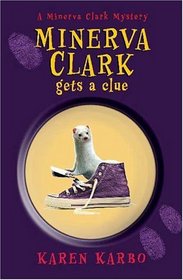 Minerva Clark Gets a Clue (Minerva Clark)