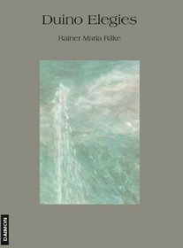 Duino Elegies: Bilingual English-German Edition, Translated by David Oswald