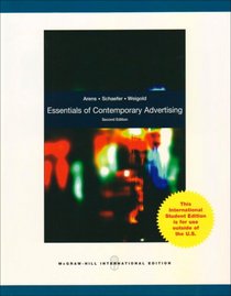 Essentials of Contemporary Advertising. William F. Arens, David H. Schaefer
