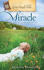Love Finds You in Miracle Kentucky