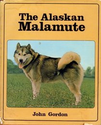 The Alaskan Malamute