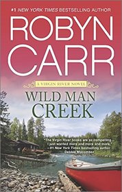 Wild Man Creek (Virgin River, Bk 14)