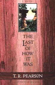 The Last of How It Was