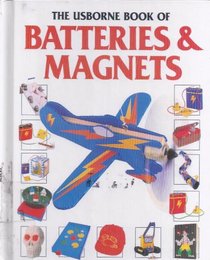 The Usborne Book of Batteries and Magnets (How to Make Series)