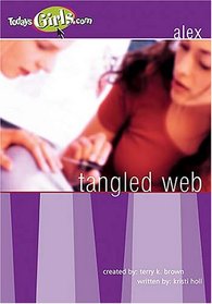 Tangled Web (TodaysGirls.com, Bk 3)