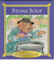 Cooperation: Stone Soup
