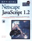 Official Netscape JavaScript 1.2 Programmer's Reference