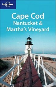 LONELY PLANET CAPE COD, NANTUCKET  MARTHA'S VINEYARD (Lonely Planet Travel Guides)