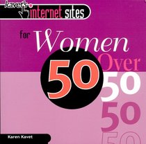 Kavet's Internet Sites for Women Over 50
