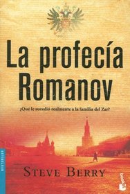 La Profecia Romanov/ the Romano Prophecy (Bestseller (Booket Numbered)) (Spanish Edition)