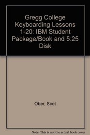 Gregg College Keyboarding Lessons 1-20: IBM Student Package/Book and 5.25