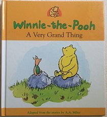 Winnie the Pooh: A Very Grand Thing