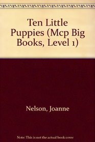 Ten Little Puppies (Mcp Big Books, Level 1)