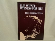 Elie Wiesel: Witness for Life