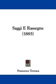 Saggi E Rassegne (1885) (Italian Edition)