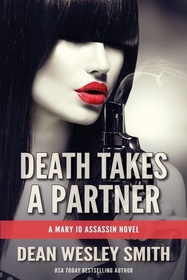 Death Takes a Partner: A Mary Jo Assassin Novel (Volume 1)