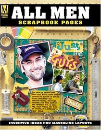 All Men Scrapbook Pages (Memory Makers)