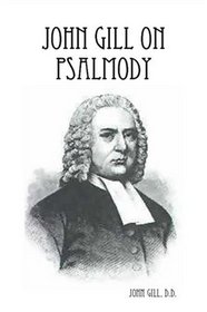 John Gill on Psalmody