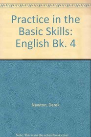 Practice in the Basic Skills: English Bk. 4