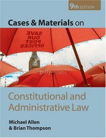 Cases and Materials on Constitutional and Administrative Law