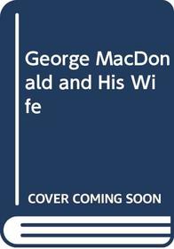 George MacDonald and His Wife