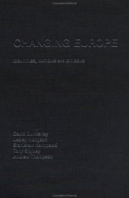 Changing Europe: Identities, Nations and Citizens