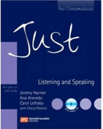 Just Listening & Speaking, Pre-Intermediate Level, British English Edition