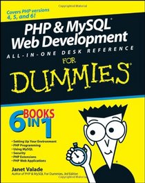 PHP & MySQL Web Development All-in-One Desk Reference For Dummies (For Dummies (Computer/Tech))