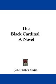 The Black Cardinal: A Novel