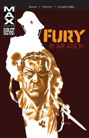 Fury Max: My War Gone By Volume 1