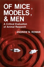 Of Mice, Models, and Men