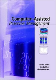 Computer-Assisted Reservoir Management