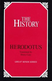 The History: Herodotus (Great Minds Series)