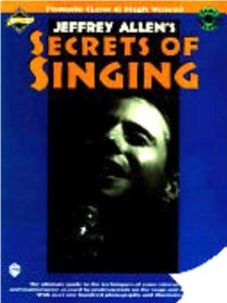 Jeffrey Allen's Secrets of Singing: Female Edition