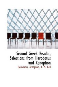 Second Greek Reader, Selections from Herodotus and Xenophon